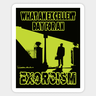 What an excellent day Sticker